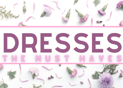 5 Dresses you NEED in your closet.