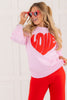 DOORBUSTER Love Long Sleeve Pink Sweatshirt